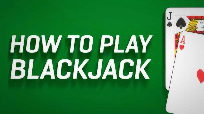 , How to play blackjack: step-by-step basics, rules and winning strategies